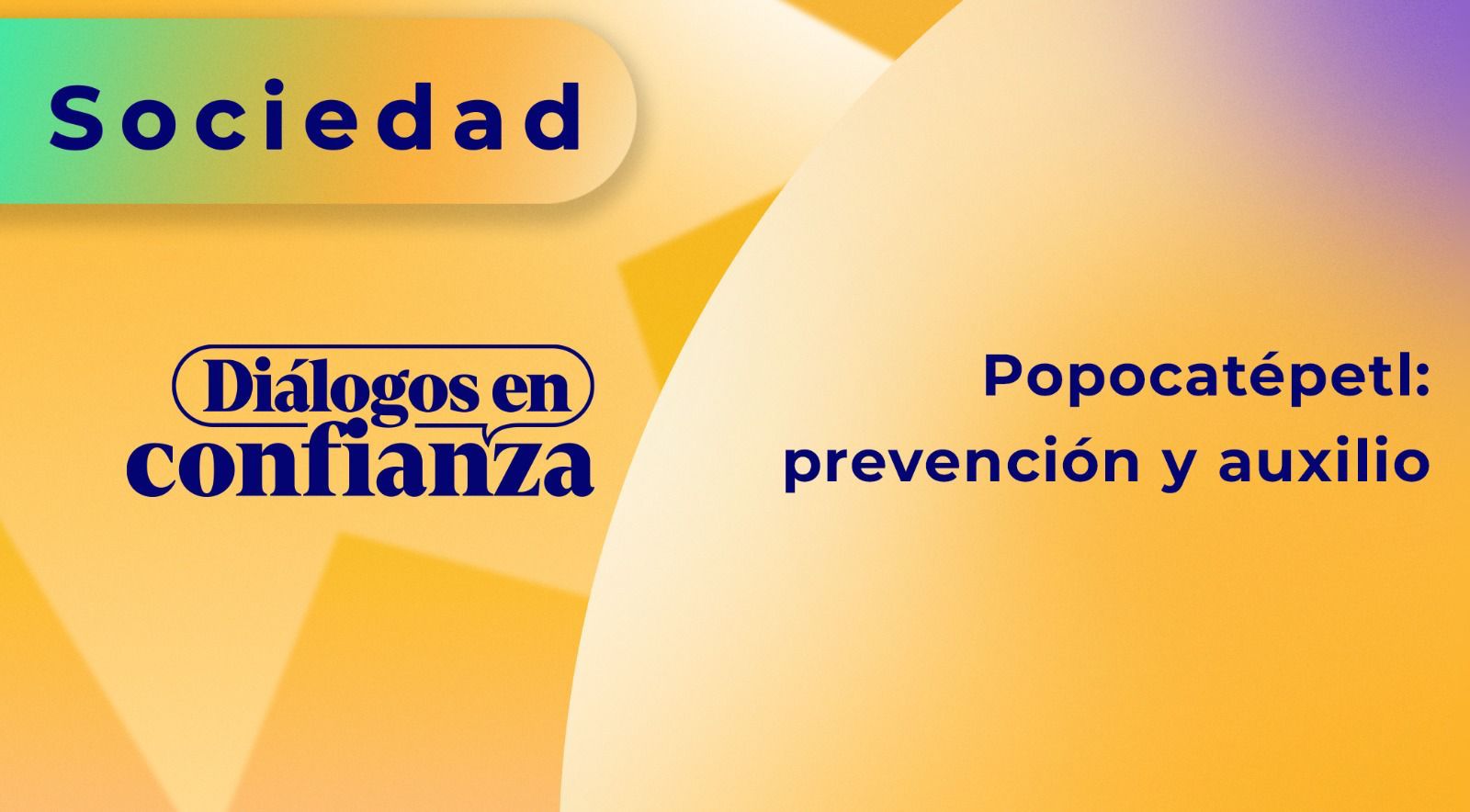 Popocatépetl: prevención y auxilio